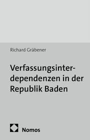 Cover von Verfassungsinterdependenzen in der Republik Baden