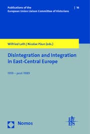 Cover von Disintegration and Integration in East-Central Europe