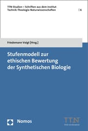 Cover von Stufenmodell zur ethischen Bewertung der Synthetischen Biologie