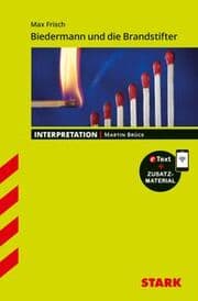 Cover von STARK Max Frisch: Biedermann und die Brandstifter - Deutsch - Interpretationen