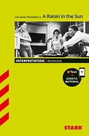 Cover von STARK Interpretationen Englisch - Lorraine Hansberry: A Raisin in the Sun