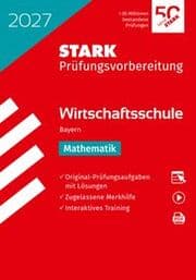 Cover von STARK Mathematik - Wirtschaftsschule 2027 Bayern - Prüfungsvorbereitung
