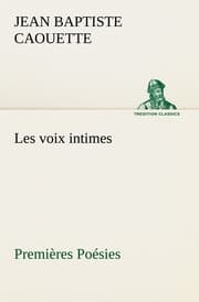 Cover von Les voix intimes Premières Poésies