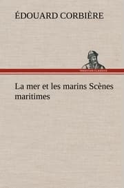 Cover von La mer et les marins Scènes maritimes