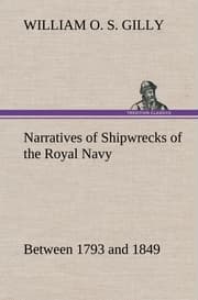 Cover von Narratives of Shipwrecks of the Royal Navy; between 1793 and 1849