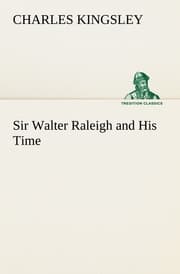 Cover von Sir Walter Raleigh and His Time