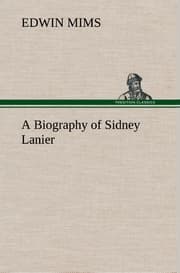 Cover von A Biography of Sidney Lanier