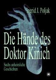 Cover von Die Hände des Doktor Kinich