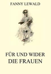 Cover von Für und wider die Frauen