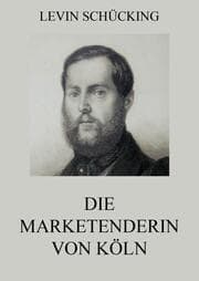 Cover von Die Marketenderin von Köln