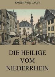 Cover von Die Heilige vom Niederrhein