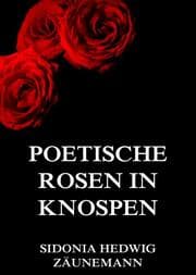 Cover von Poetische Rosen in Knospen