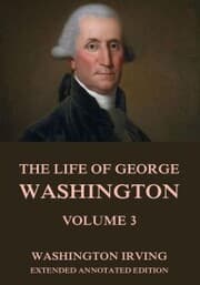 Cover von The Life Of George Washington, Vol. 3