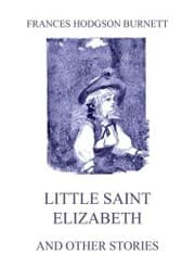 Cover von Little Saint Elizabeth (and other stories)