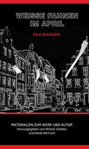 Cover von Paul Schallück - Weiße Fahnen im April