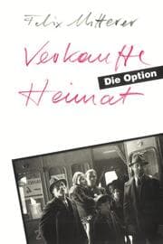 Cover von Verkaufte Heimat. Die Option