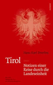 Cover von Tirol - Notizen einer Reise durch die Landeseinheit