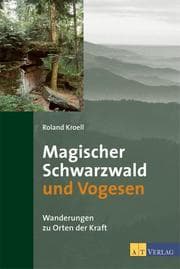 Cover von Magischer Schwarzwald und Vogesen