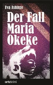 Cover von Der Fall Maria Okeke