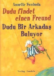 Cover von Dudu findet einen Freund/Dudu Bir Arkadas Buluyor
