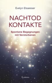 Cover von Nachtod-Kontakte: Spontane Begegnungen mit Verstorbenen