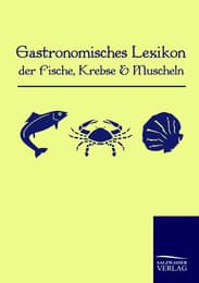 Cover von Gastronomisches Lexikon der Fische, Krebse und Muscheln