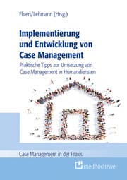 Cover von Implementierung und Entwicklung von Case Management