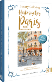 Cover von Luxury Coloring: Historisches Paris zum Ausmalen