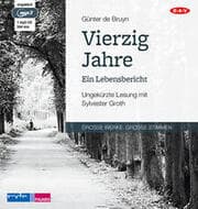 Cover von Vierzig Jahre - Ein Lebensbericht