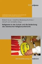 Cover von Religionen in der Schule und die Bedeutung des Islamischen Religionsunterrichts
