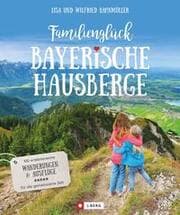 Cover von Familienglück Bayerische Hausberge