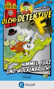 Cover von Olchi-Detektive 19. Himmel, Furz und Wolkenbruch!