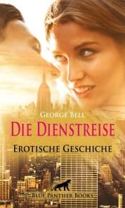 Cover von Die Dienstreise , Erotische Geschichte