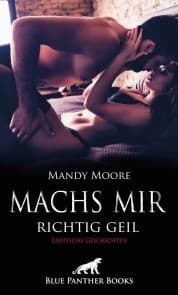 Cover von Machs mir richtig geil , Erotische Geschichten