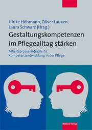 Cover von Gestaltungskompetenzen im Pflegealltag stärken