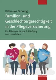 Cover von Familien- und Geschlechtergerechtigkeit in der Pflegeversicherung