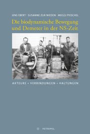 Cover von Die biodynamische Bewegung und Demeter in der NS-Zeit