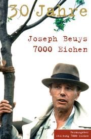 Cover von Joseph Beuys. 30 Jahre. 7000 Eichen