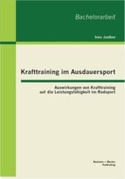 Cover von Krafttraining im Ausdauersport: Auswirkungen von Krafttraining auf die Leistungsfähigkeit im Radsport
