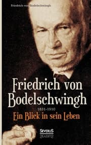 Cover von Friedrich Bodelschwingh (1831-1910): Ein Blick in sein Leben