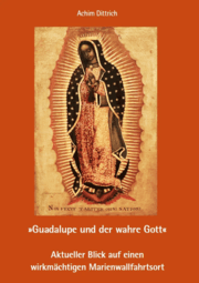 Cover von Guadalupe und der wahre Gott