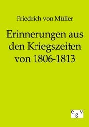 Cover von Erinnerungen aus den Kriegszeiten von 1806-1813