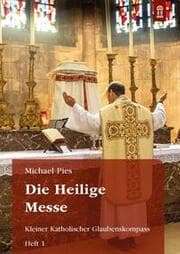 Cover von Die Heilige Messe