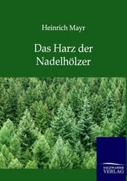 Cover von Das Harz der Nadelhölzer