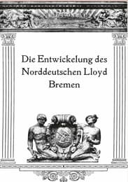 Cover von Die Entwicklung des Norddeutschen Lloyd Bremen