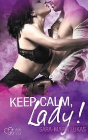 Cover von Keep calm, Lady!