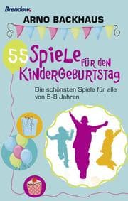 Cover von 55 Spiele für den Kindergeburtstag