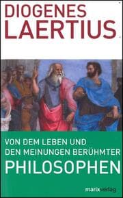 Cover von Von dem Leben und den Meinungen berühmter Philosophen
