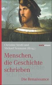 Cover von Menschen, die Geschichte schrieben - Die Renaissance