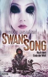Cover von Swans Song - Nach dem Ende der Welt